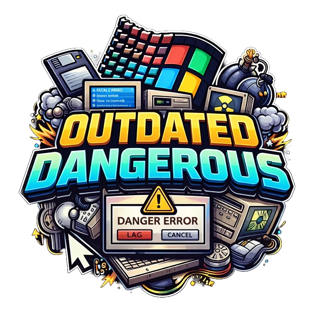 Outdated.Dangerous